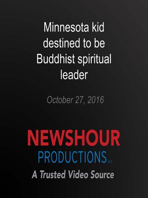cover image of Minnesota kid destined to be Buddhist spiritual leader